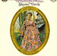 Skeeter Davis - It's Hard To Be A Woman